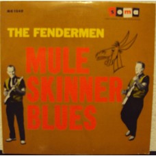 FENDERMEN - Mule skinner blues